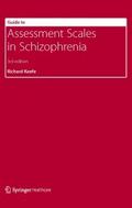 Guide to Assessment Scales in Schizophrenia