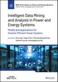 Intelligent Data Mining and Analysis in Power and Energy Systems