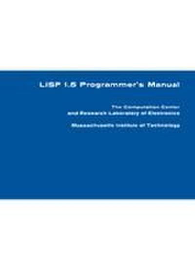 LISP 1.5 Programmer’s Manual