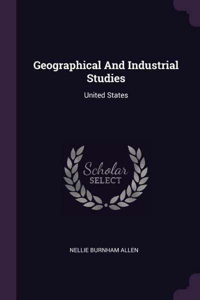 Geographical And Industrial Studies