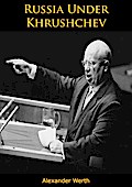 Russia Under Khrushchev