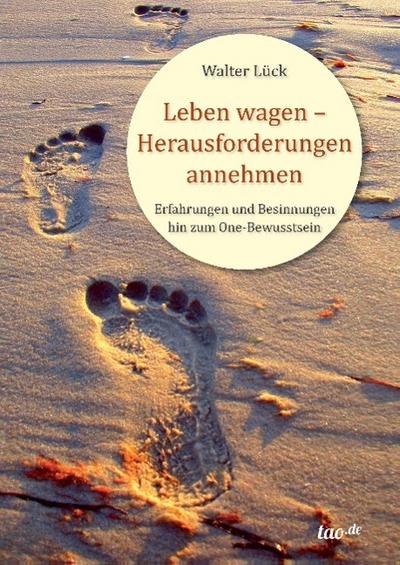Leben wagen - Herausforderungen annehmen
