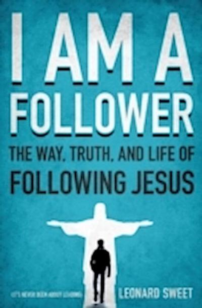 I Am a Follower