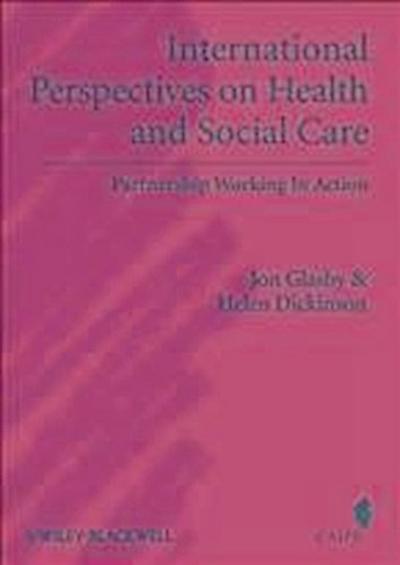 International Perspectives on Health and Social Care