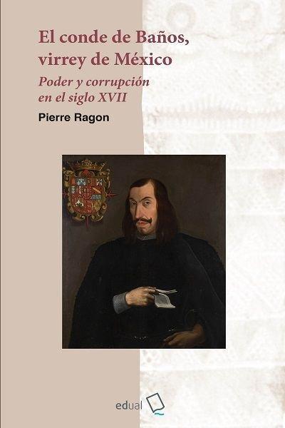 El conde de Baños, virrey de México