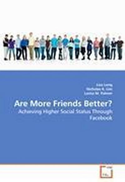 Are More Friends Better?