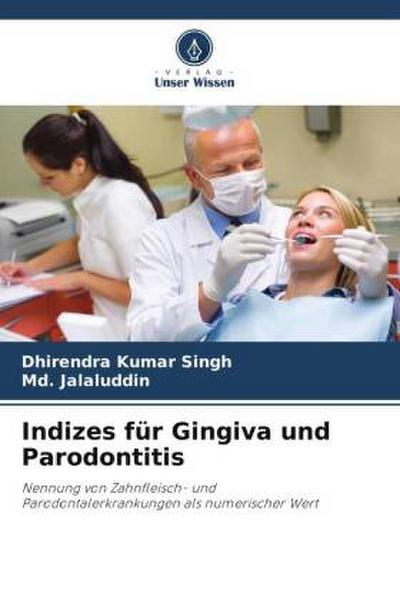 Indizes für Gingiva und Parodontitis