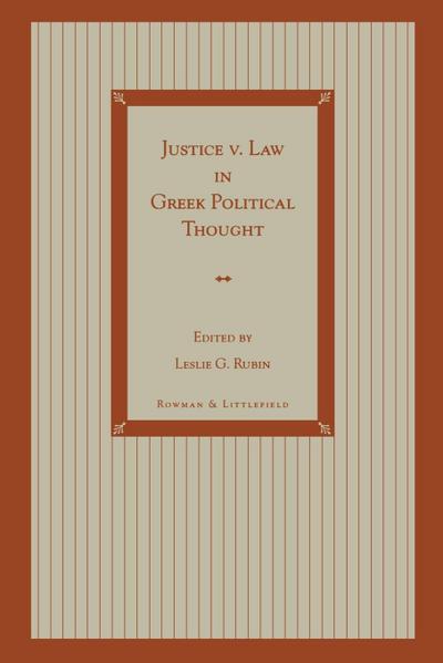 Justice v. Law in Greek Political Thought