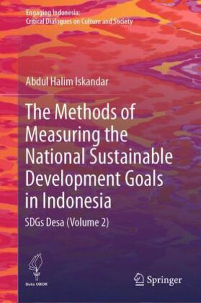 The Methods of Measuring the National Sustainable Development Goals in Indonesia