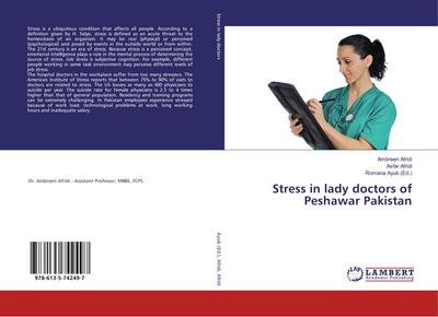 Stress in lady doctors of Peshawar Pakistan