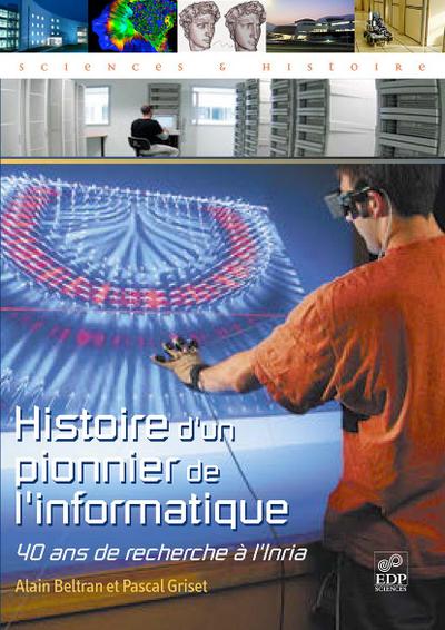 Histoire d’un pionnier de l’informatique
