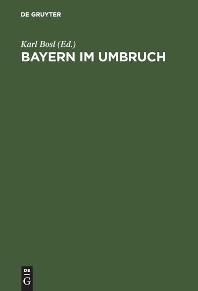 Bayern im Umbruch