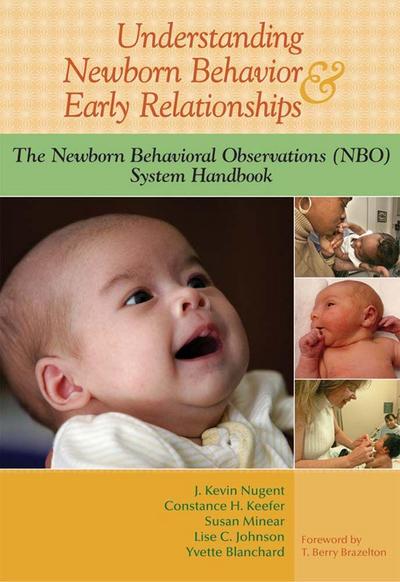 Understanding Newborn Behavior & Early Relationships