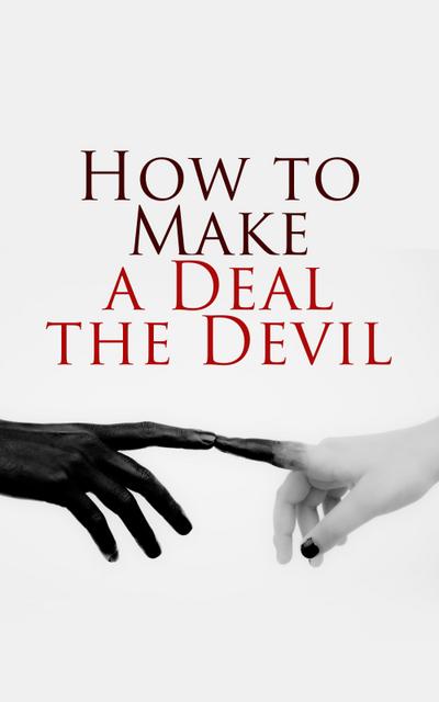 Let’s Make a Deal... With the Devil!