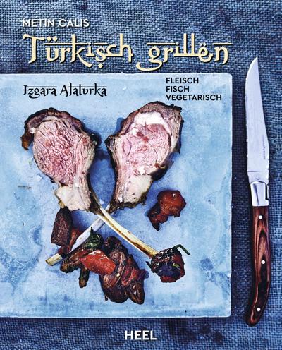 Türkisch Grillen - Izgara Alaturka