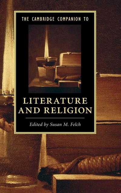 The Cambridge Companion to Literature and Religion