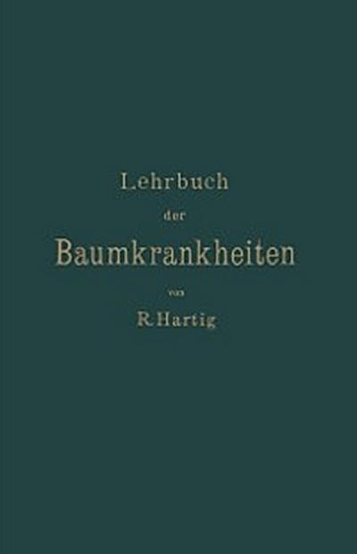 Lehrbuch der Baumkrankheiten
