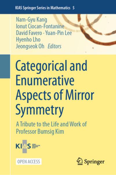 Categorical and Enumerative Aspects of Mirror Symmetry