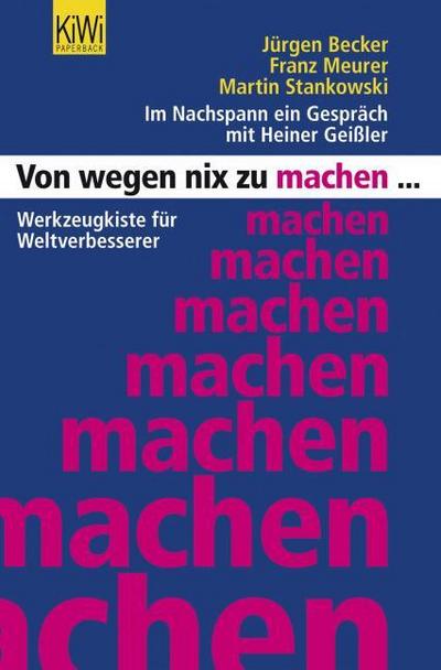 Von wegen nix zu machen...