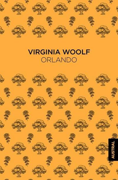 Orlando (Novela) / Orlando: A Biography (a Novel)