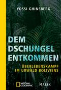 Dem Dschungel entkommen