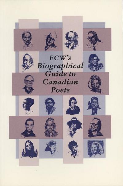 Ecwa’s Biographical Guide to Canadian Poets