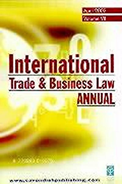 International Trade & Business Law Annual Vol VII