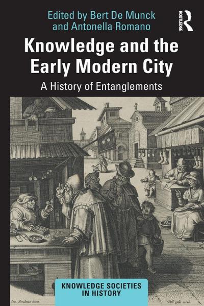 Knowledge and the Early Modern City