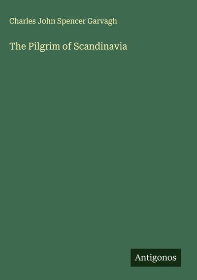 The Pilgrim of Scandinavia