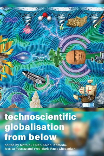Technoscientific Globalisation from Below
