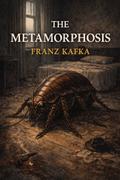 The Metamorphosis (Illustrated)
