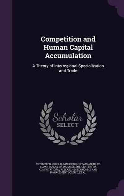 Competition and Human Capital Accumulation