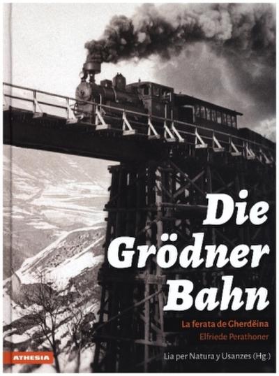 Die Grödner Bahn