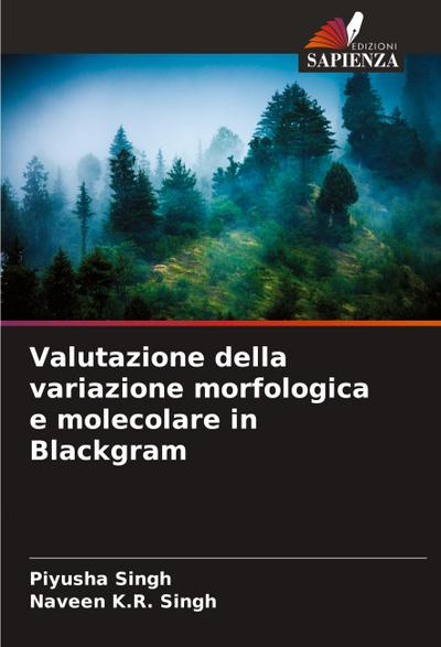 Valutazione della variazione morfologica e molecolare in Blackgram