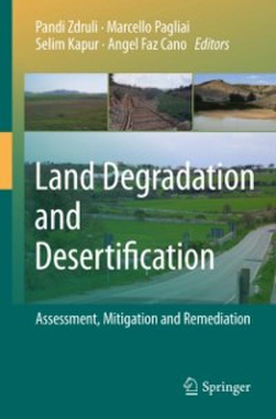 Land Degradation and Desertification: Assessment, Mitigation and Remediation