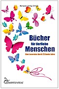 Bücher für tierliebe Menschen: Eine Lesereise durch 25 bunte Jahre