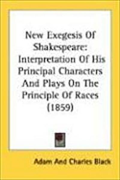 New Exegesis Of Shakespeare