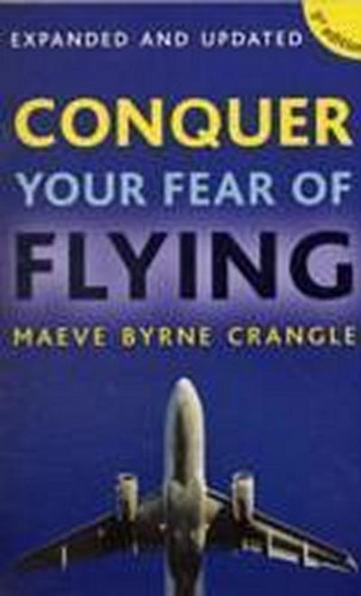 Conquer Your Fear of Flying