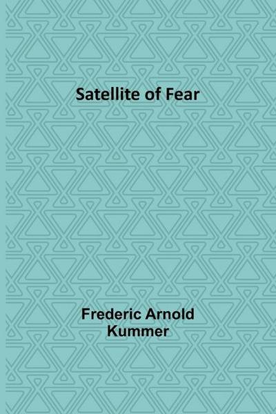 Satellite of Fear