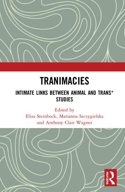 Tranimacies