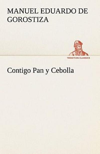 Contigo Pan y Cebolla