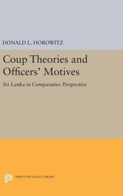 Coup Theories and Officers’ Motives