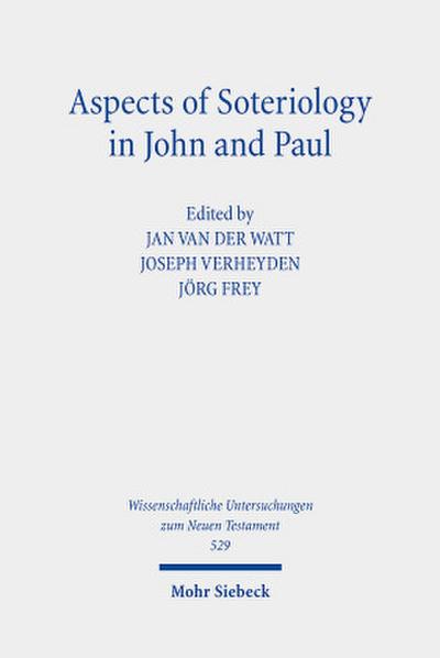 Aspects of Soteriology in John and Paul