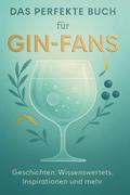 Das perfekte Buch für Gin-Fans