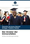 Der Aviator der Universitäten