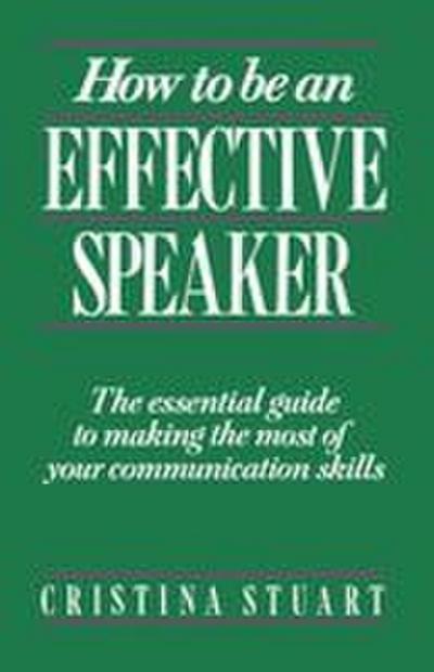 How to Be an Effective Speaker