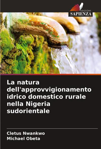 La natura dell’approvvigionamento idrico domestico rurale nella Nigeria sudorientale