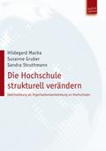 Die Hochschule strukturell verändern