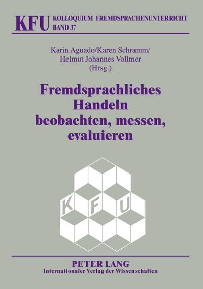 Fremdsprachliches Handeln beobachten, messen, evaluieren