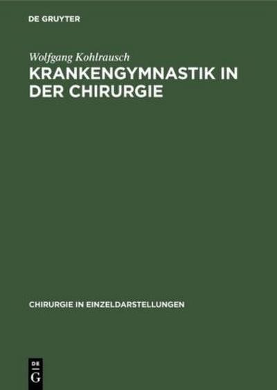 Krankengymnastik in der Chirurgie